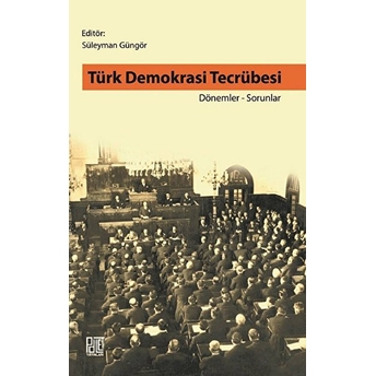 Türk Demokrasi Tecrübesi Süleyman Güngör