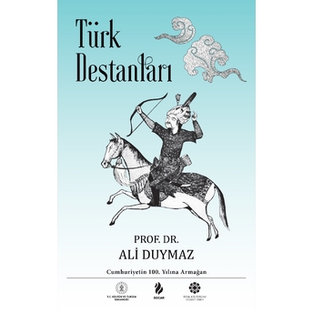 Türk Destanları Ali Duymaz