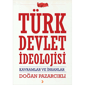 Türk Devlet Ideolojisi-Doğan Pazarcıklı