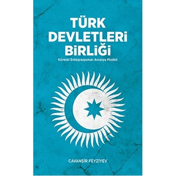 Türk Devletleri Birliği Cavanşir Fevziyev