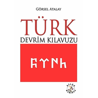 Türk Devrim Kılavuzu Görsel Atalay