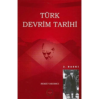 Türk Devrim Tarihi Remzi Yardımcı