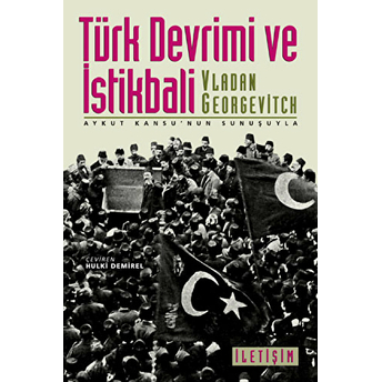 Türk Devrimi Ve Istikbali Vladan Georgevitch