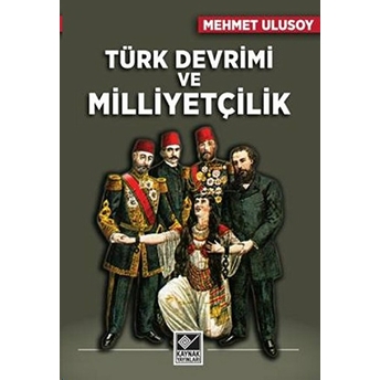 Türk Devrimi Ve Milliyetçilik-Mehmet Ulusoy