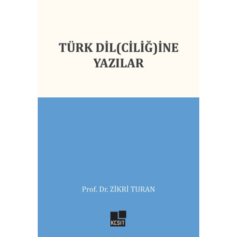 Türk Dil(Ciliğ)Ine Yazılar Zikri Turan