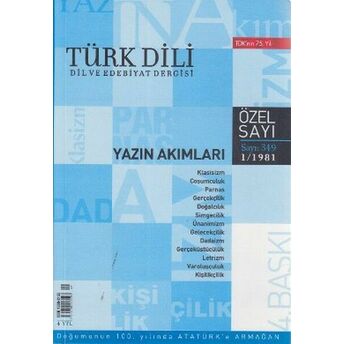 Türk Dili Sayı 349: Yazın Akımları Kolektif