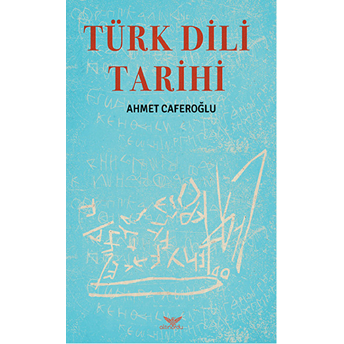 Türk Dili Tarihi Ahmet Caferoğlu