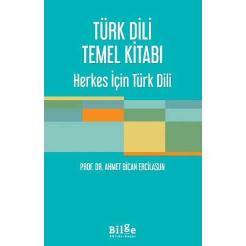 Türk Dili Temel Kitabı Prof. Dr. Ahmet Bican Ercilasun