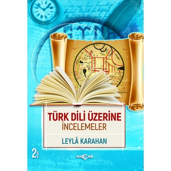 Türk Dili Üzerine Incelemeler Leyla Karahan