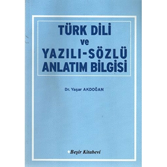 Türk Dili Ve Yazılı-Sözlü Anlatım Bilgisi Yaşar Akdoğan