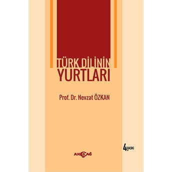 Türk Dilinin Yurtları Nevzat Özkan