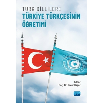 Türk Dillilere Türkiye Türkçesinin Öğretimi Kolektif