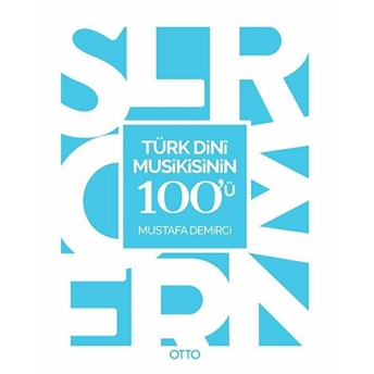 Türk Dini Musikisinin 100'Ü Mustafa Demirci