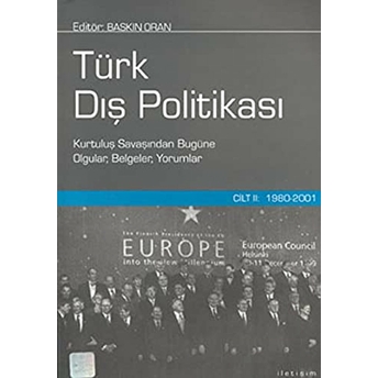 Türk Dış Politikası Cilt 2: 1980-2001 (Ciltli) Derleme