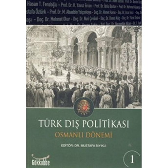 Türk Dış Politikası Osmanlı Dönemi (2 Kitap Takım) Feridun M. Emecen