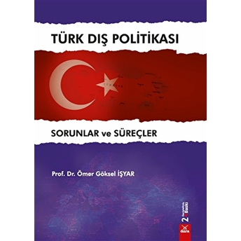 Türk Dış Politikası Sorunlar Ve Süreçler