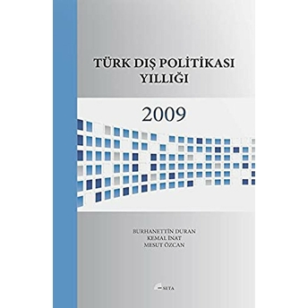 Türk Dış Politikası Yıllığı - 2009 Burhanettin Duran