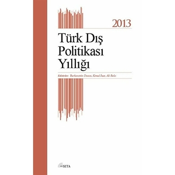 Türk Dış Politikası Yıllığı 2013 Kemal Inat