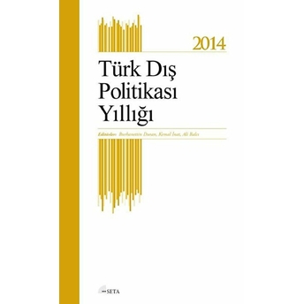 Türk Dış Politikası Yıllığı 2014 Ali Balcı