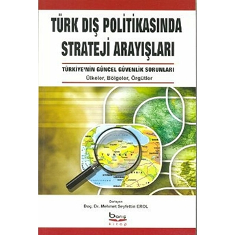 Türk Dış Politikasında Strateji Arayışları Kolektif