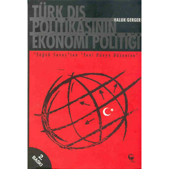 Türk Dış Politikasının Ekonomi Politiği Haluk Gerger