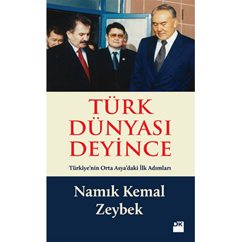 Türk Dünyası Deyince Namık Kemal Zeybek