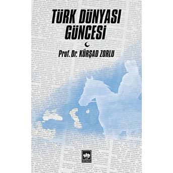 Türk Dünyası Güncesi Kürşad Zorlu