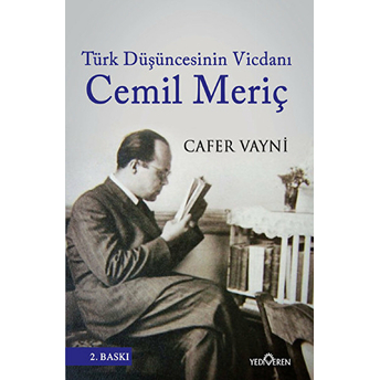 Türk Düşüncesinin Vicdanı Cemil Meriç Cafer Vayni