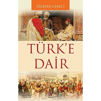 Türk’e Dair