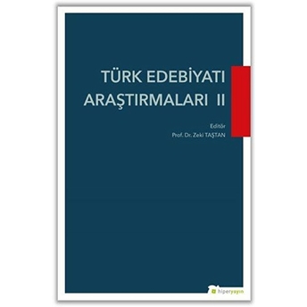 Türk Edebiyatı Araştırmaları 2 Zeki Taştan