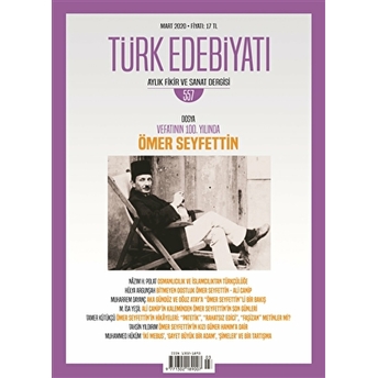 Türk Edebiyatı Dergisi Sayı 557 Mart 2020