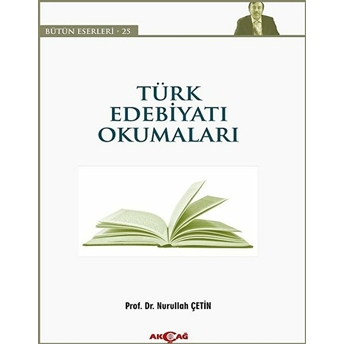 Türk Edebiyatı Okumaları Nurullah Çetin