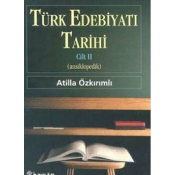 Türk Edebiyatı Tarihi 2 (Ansiklopedik) Atilla Özkırımlı