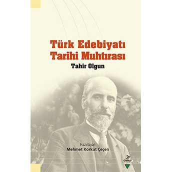 Türk Edebiyatı Tarihi Muhtırası Tahir Olgun Kolektif