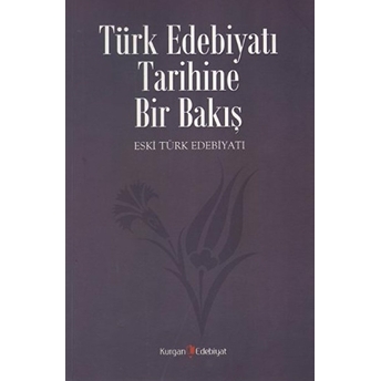 Türk Edebiyatı Tarihine Bir Bakış