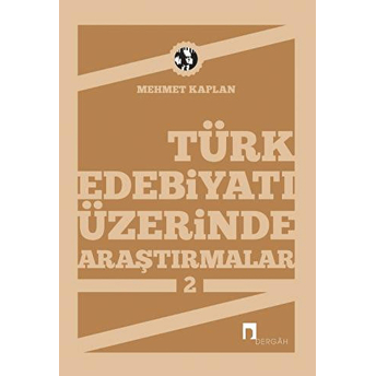 Türk Edebiyatı Üzerinde Araştırmalar-2 Mehmet Kaplan