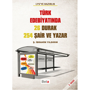 Türk Edebiyatında 26 Durak 254 Şair Ve Yazar Ş. Ibrahim Yıldırım