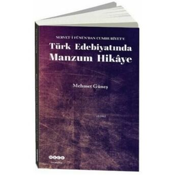 Türk Edebiyatında Manzum Hikaye Mehmet Güneş