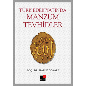 Türk Edebiyatında Manzum Tevhidler Haluk Gökalp