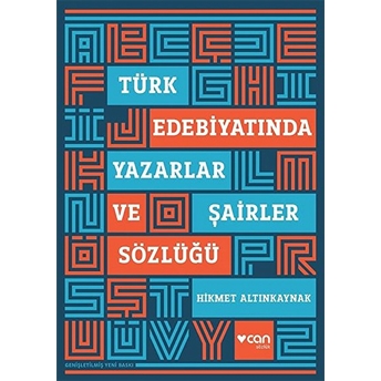 Türk Edebiyatında Yazarlar Ve Şairler Sözlüğü Hikmet Altınkaynak