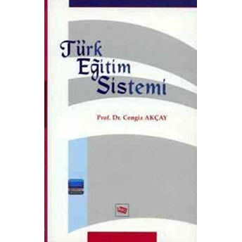 Türk Eğitim Sistemi Cengiz Akçay