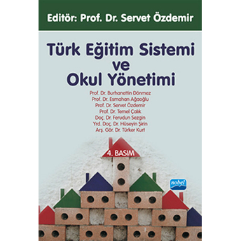 Türk Eğitim Sistemi Ve Okul Yönetimi