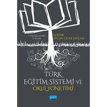 Türk Eğitim Sistemi Ve Okul Yönetimi Aycan Çiçek Sağlam