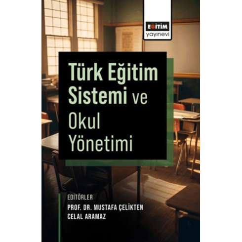 Türk Eğitim Sistemi Ve Okul Yönetimi Betül Balkar