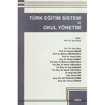 Türk Eğitim Sistemi Ve Okul Yönetimi Münevver Mertoğlu