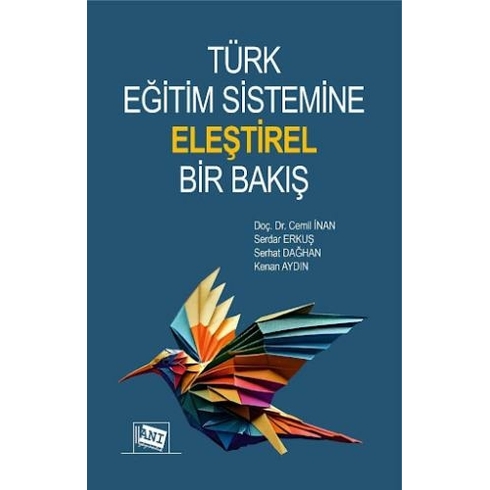 Türk Eğitim Sistemine Eleştirel Bir Bakış