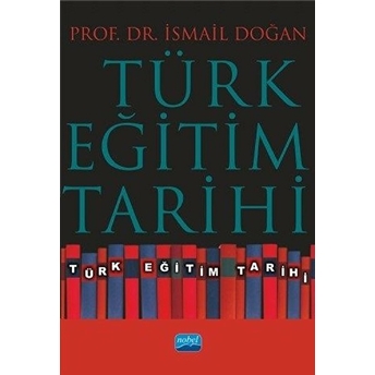 Türk Eğitim Tarihi - Ismail Doğan