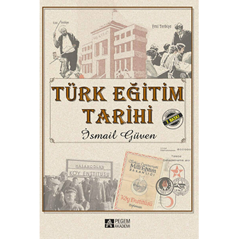 Türk Eğitim Tarihi Ismail Güven