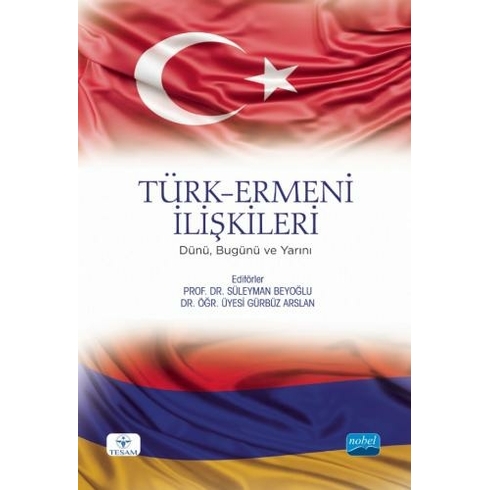 Türk - Ermeni Ilişkileri