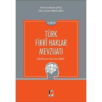 Türk Fikri Haklar Mevzuatı Ahmet Çiftci